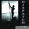 Dispatch - Silent Steeples [Remastered]