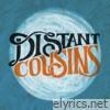 Distant Cousins - EP