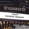 Distorted Penguins - Magic