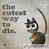 The Cutest Way to Die - Single