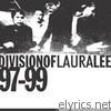 Division Of Laura Lee - 97-99