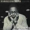 The Greatest of Dizzy Gillespie