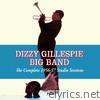 Dizzy Gillespie Big Band: The Complete 1956-57 Studio Sessions