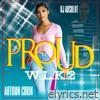 PROUD (W.L.K.2) (feat. AUTUMN CORIN) - Single