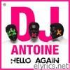 Dj Antoine - Hello Again - EP