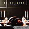 50 Enemies (feat. Prodigy, DMX & Uncle Murda) - Single