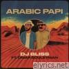 Arabic Papi (feat. Omar Souleyman) - Single