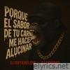 Porque el Sabor de Tu Carne Me Hace Alucinar (feat. DJ Minimo) - Single