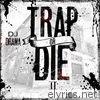 Trap or Die 2