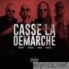 Casse la démarche (feat. Végéta, Djazzi & DJ McFly) - Single