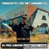 Communities Are Not Commodities (feat. Tom Morello) - Single