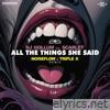 All the Things She Said (feat. Scarlet) [Noiseflow & Triple X Extended Remix] - Single