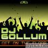 Dj Gollum - Get On the Floor (Remixes)