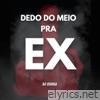 DEDO DO MEIO PRO EX - Single