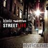 Street Life (feat. The Rawcotiks)
