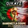 Ramenez la coupe en Algérie (feat. Momo Henni & Cheb Mehdi) - Single