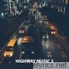 Highway Music 2