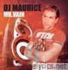 Dj Maurice - Mr. Vain - EP