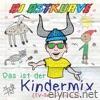 Das ist der Kindermix (Vielen Dank für die Blumen/Pinocchio/Heidi/Hey Pippi Langstrumpf/Fahr mit im Kli-Kla-Klawitterbus/Hey, hey Wickie/Alice im Wunderland/Niklaas, ein Junge aus Flandern/Die schnell