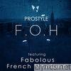 Foh (feat. Fabolous & French Montana) - Single
