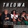 Dj Sabby - Theowa (feat. Gigi Lamayne & Manu WorldStar) - Single