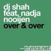 Over & Over (feat. Nadja Nooijen) - EP