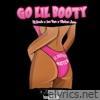 GO LIL BOOTY (feat. Windsor Jones & AceVane) - Single