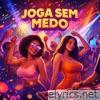Joga Sem Medo - Single