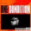One Condition - Single