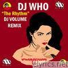 The Rhythm (DJ Volume Remix) - Single