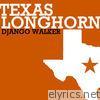 Django Walker - Texas Longhorn - Single