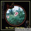 Djds - No Trust / Feel Nice - Single