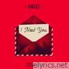 Dkizz - I Need You - Single