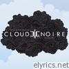 Cloud Noire - EP