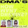 Dma's - How Many Dreams?