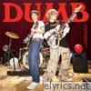 DUMB (feat. PENOMECO) - Single