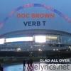 Glad All Over Again (feat. Verb T) - Single