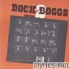 Dock Boggs - Dock Boggs: Vol. Two