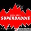 Superbaddie - Single