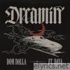 Dreamin (feat. Daya) - Single