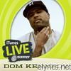 Dom Kennedy - iTunes Live: SXSW - EP
