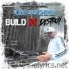 Build n Destroy