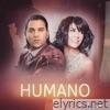 Humano (Radio Edit) [feat. Luz Rios] - Single