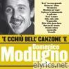 'E cchiù bell' Canzone 'e Domenico Modugno