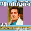 Domenico Modugno - Domenico Modugno 25 Grandes Éxitos Originales