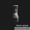 Tech Noir - EP