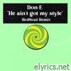He Ain't Got My Style (RedSoul Remix) - Single