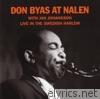 Don Byas at Nalen - Live in the Swedish Harlem (feat. Jan Johansson)