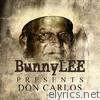 Bunny Lee Presents Don Carlos Platinum Edition