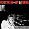 Don Carlos + Sly & Robbie (Live) [feat. Sly & Robbie]